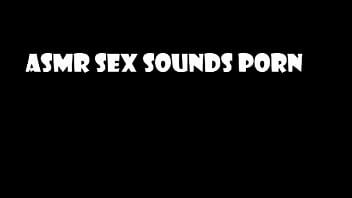 [Sounds Porn Videos, Sounds, ASMR] ASMR Sex Anus Sex Videos 2